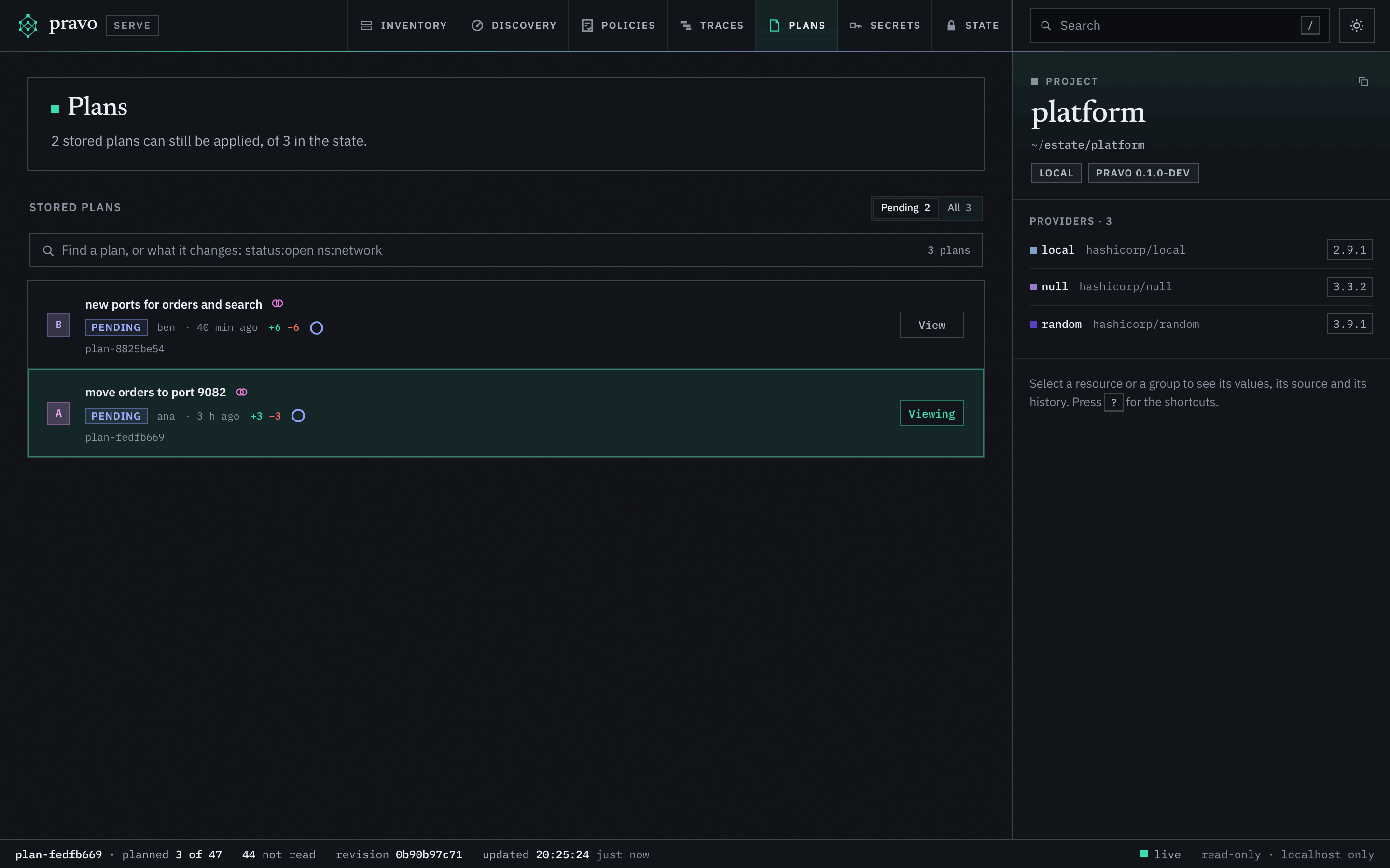 The Plans section of the viewer. The head says 2 stored plans can still be applied, of 3 in the state, and the switch reads Pending 2 and All 3. Two pending plans are listed: new ports for orders and search by ben, 40 min ago, +6 −6, and move orders to port 9082 by ana, 3 h ago, +3 −3. Each row has the badge of its author, the chip pending, a ring for the time that is left, a mark of two rings for the overlap and the plan id in small type. A View button stands at the right of the row of ben; on the row of ana it reads Viewing and the row is tinted. The inspector shows the project.